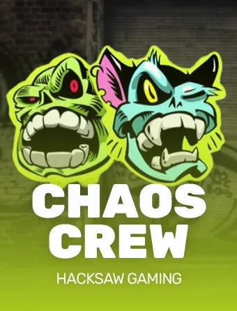 Chaos Crew Hacksaw Gaming